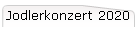 Jodlerkonzert 2020