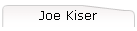 Joe Kiser